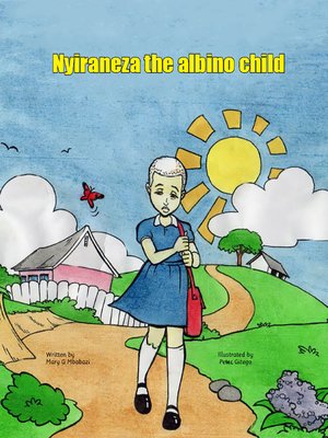 cover image of Nyiraneza the albino child